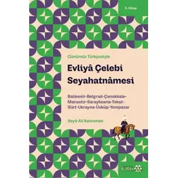 Günümüz Türkçesiyle: Evliya Çelebi Seyahatnamesi 5. Kitap - Evliya Çelebi - Yeditepe Yayınevi