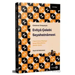 Günümüz Türkçesiyle: Evliya Çelebi Seyahatnamesi 10. Kitap - Evliya Çelebi - Yeditepe Yayınevi