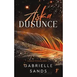 Aşka Düşünce - Gabrielle Sands - Artemis Yayınları