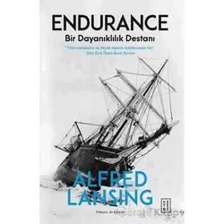 Endurance - Alfred Lansing - Ketebe Yayınları