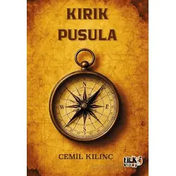 Kırık Pusula - Cemil Kılınç - Tilki Kitap