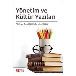 Yönetim ve Kültür Yazıları - Kolektif - Pegem Akademi Yayıncılık