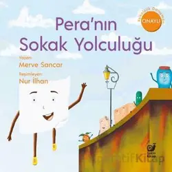 Pera’nın Sokak Yolculuğu - Merve Sancar - Sakin Kitap