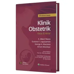 Klinik Obstetrik Fetus ve Anne - E. Albert Reece - İstanbul Tıp Kitabevi