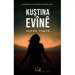 Kuştina Evine - Seher Yeğin - Sidar Yayınları