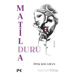 Matilda Duru - İpek Kocaman - Profil Kitap