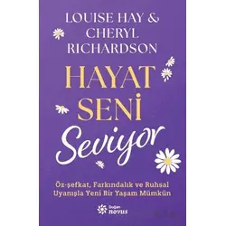 Hayat Seni Seviyor - Louise Hay - Doğan Novus