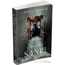 Saka ve Sanrı 3 - Maral Atmaca - Ephesus Yayınları