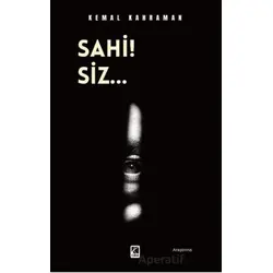 Sahi! Siz… - Kemal Kahraman - Çıra Yayınları