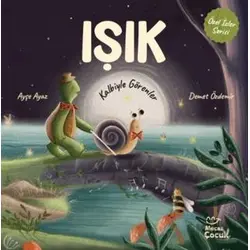 Işık - Kalbiyle Görenler - Ayşe Ayaz - Mecaz Çocuk