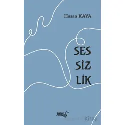 Sessizlik - Hasan Kaya - Sınırsız Kitap