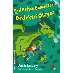 Ejderha Bakıcısı Dedektif Oluyor - Josh Lacey - Peta Kitap