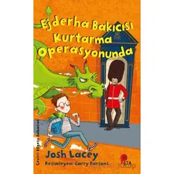 Ejderha Bakıcısı Kurtarma Operasyonunda - Josh Lacey - Peta Kitap