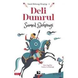 Deli Dumrul - Samed Behrengi - Çınaraltı Yayınları