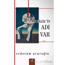 Erkekin Adı Var - Erdorum Acaroğlu - İzan Yayıncılık