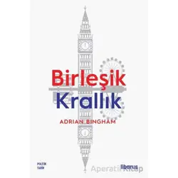 Birleşik Krallık - Adrian Bingham - Liberus Yayınları