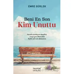 Beni En Son Kim Unuttu - Emre Gürlek - Hayykitap