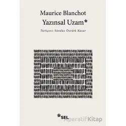 Yazınsal Uzam - Maurice Blanchot - Sel Yayıncılık