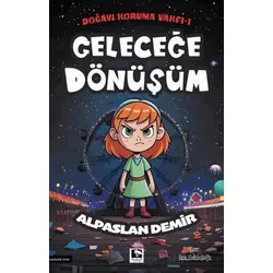 Geleceğe Dönüşüm - Alpaslan Demir - Çınaraltı Yayınları