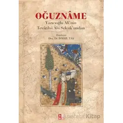 Oğuzname - İsmail Taş - Babıali Kültür Yayıncılığı