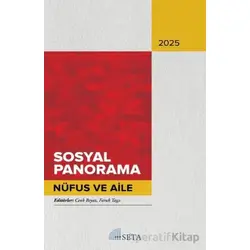 Sosyal Panorama 2025 Nüfus ve Aile - Cenk Beyaz - Seta Yayınları