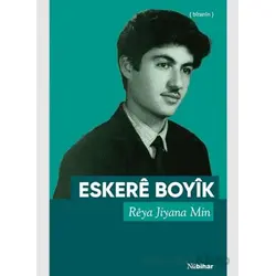 Riya Jiyana Min - Biranin - Eskere Boyik - Nubihar Yayınları
