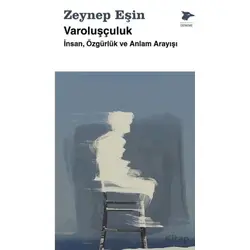 Varoluşçuluk - Zeynep Eşin - Alakarga Sanat Yayınları
