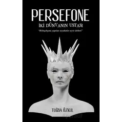 Persefone - Tuğba Özkul - Tunç Yayıncılık