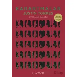 Karartmalar - Justin Torres - Livera Yayınevi