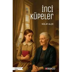 İnci Küpeler - Gülay Alçe - Bengü Yayınları
