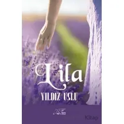 Lila - Yıldız Uslu - Kuytu Yayınları