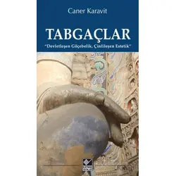 Tabgaçlar - Caner Karavit - Kaynak Yayınları