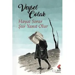Hayat Sorar Şiir Yanıt Olur - Veysel Çolak - Klaros Yayınları