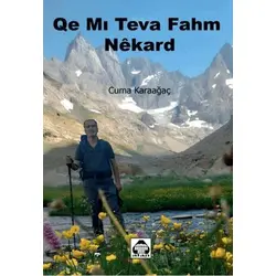 Qe mı Teva Fahm Nêkard - Cuma Karaağaç - Alan Yayıncılık