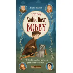 Sadık Dost Bobby - Eleanor Atkinson - Carpe Diem Kitapları