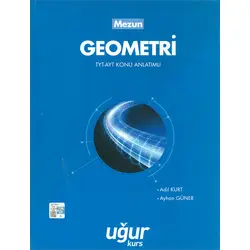 TYT-AYT Geometri Konu Anlatımlı (Kampanyalı) Uğur Yayınları