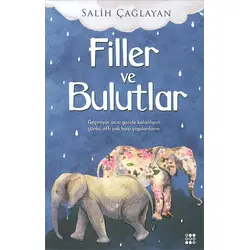 Filler ve Bulutlar - Salih Çağlayan - Dokuz Yayınları