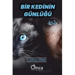 Bir Kedinin Günlüğü - İ. Gökhan Durmaz - Omca Yayınları