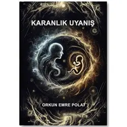 Karanlık Uyanış - Orkun Emre Polat - İkinci Adam Yayınları