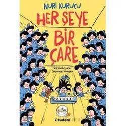 Her Şeye Bir Çare - Nuri Kurucu - Tudem Yayınları