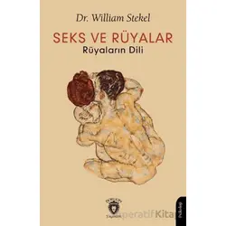 Seks ve Rüyalar - William Stekel - Dorlion Yayınları
