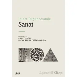 İslam Düşüncesinde Sanat - Kolektif - Çizgi Kitabevi Yayınları
