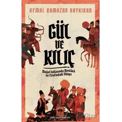 Gül ve Kılıç - Kemal Ramazan Haykıran - Ötüken Neşriyat