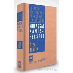 Mufassal Kamus-ı Felsefe - Rıza Tevfik - Ötüken Neşriyat