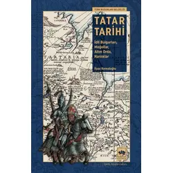 Tatar Tarihi - İlyas Kemaloğlu - Ötüken Neşriyat