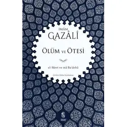 Ölüm ve Ötesi - İmam Gazali - İnsan Yayınları