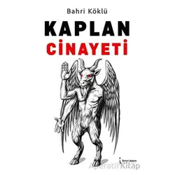 Kaplan Cinayeti - Bahri Köklü - İkinci Adam Yayınları