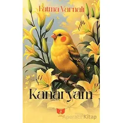 Kanaryam - Fatma Varnalı - Ateş Yayınları