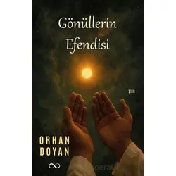 Gönüllerin Efendisi - Orhan Doyan - Bengisu Yayınları
