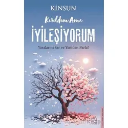 Kırıldım Ama İyileşiyorum - Kinsun - Destek Yayınları